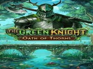 Slot Card Image for The Green Knight Oath of Thorns